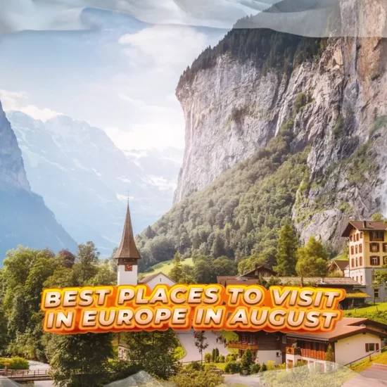 Best Places To Visit In Europe In August
