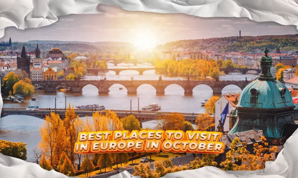 Best Places To Visit In Europe In October
