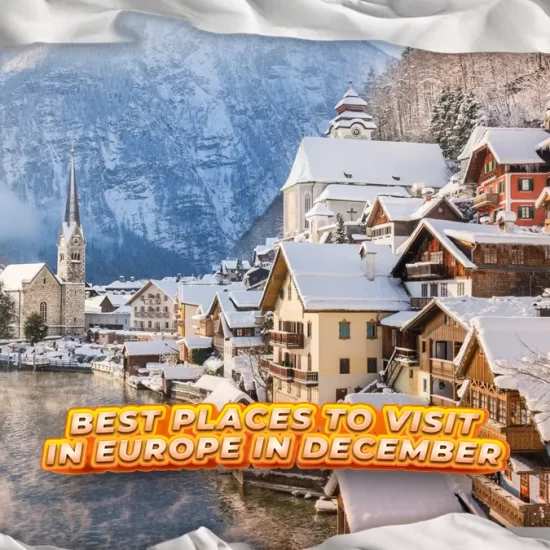 Best Places To Visit In Europe In December