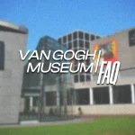 van-gogh-museum-faq